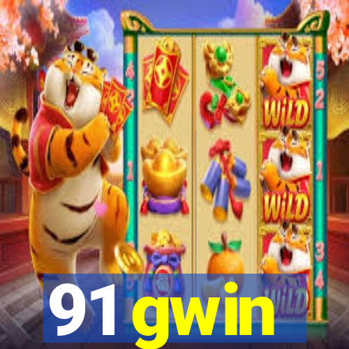 91 gwin